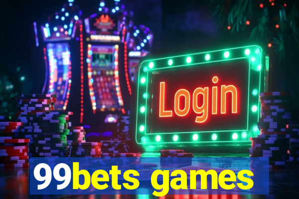 99bets games